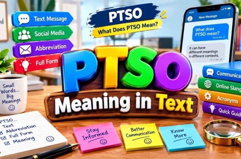 PTSO Meaning in Text explained with colorful 3D letters, smartphone messaging icons, social media symbols, and text abbreviation graphics.